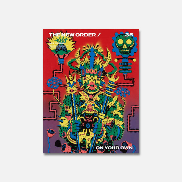 THE NEW ORDER MAGAZINE VOL.35 / WILL SWEENEY